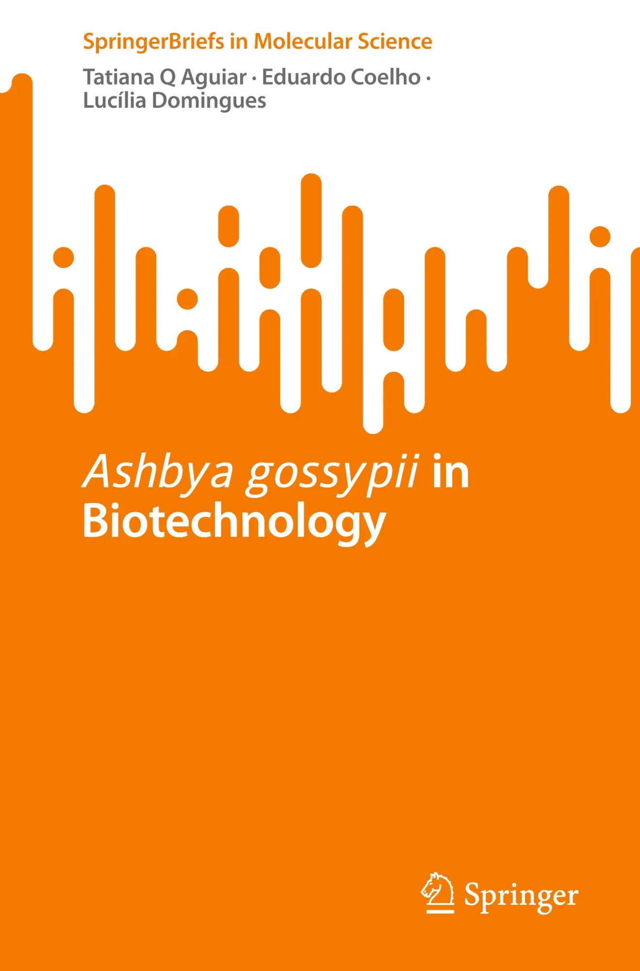 Cover: 9783032124340 | Ashbya gossypii in Biotechnology | Tatiana Q Aguiar (u. a.) | Buch | x