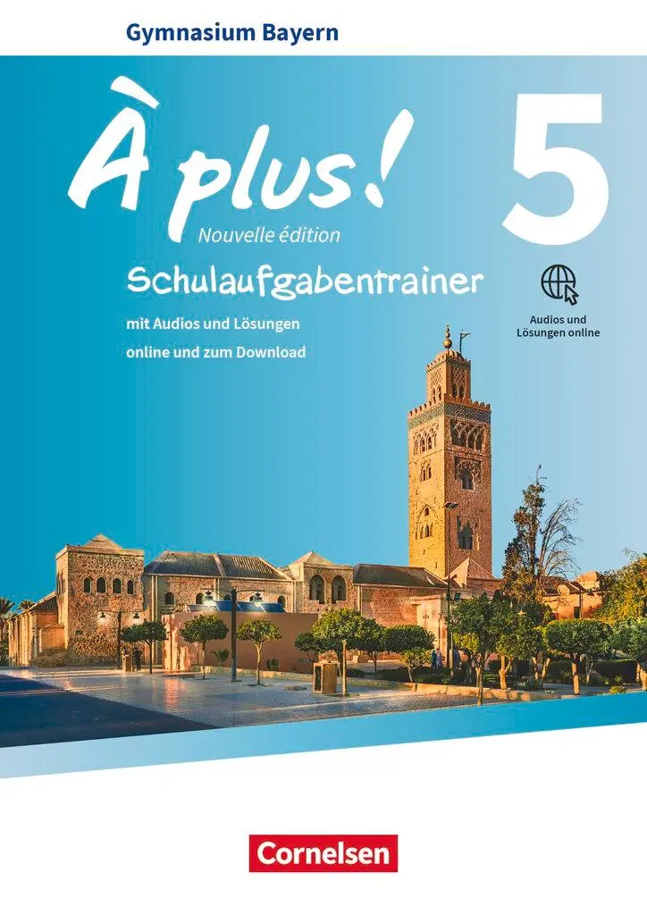Cover: 9783061214340 | À plus ! Bayern - Band 5 - Schulaufgabentrainer mit Audios und...