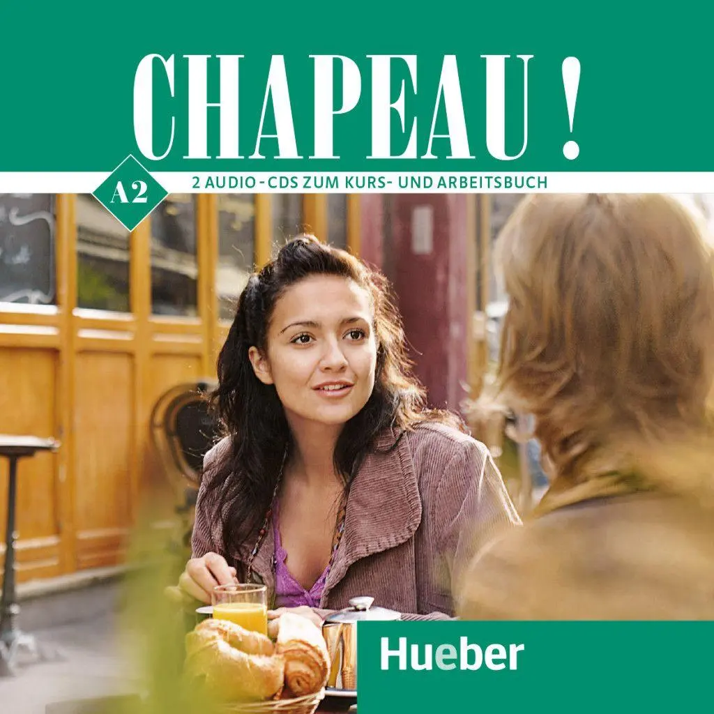 Chapeau ! A2 - Nicole Laudut Annick Guilhem-Hou (Hörbuch)
