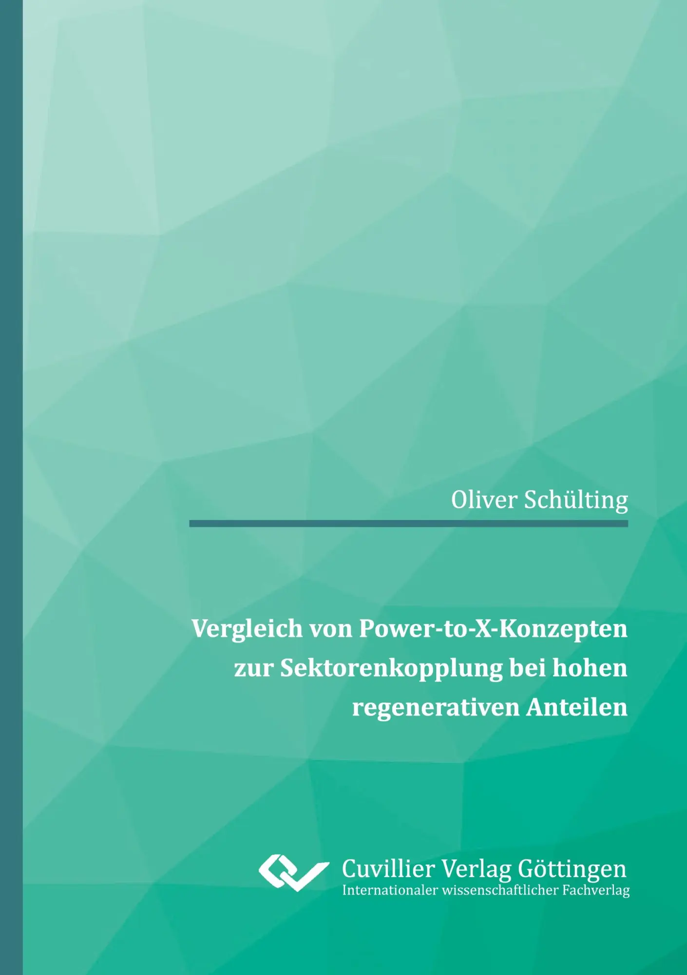 Cover: 9783736974340 | Vergleich von Power-to-X-Konzepten zur Sektorenkopplung bei hohen...