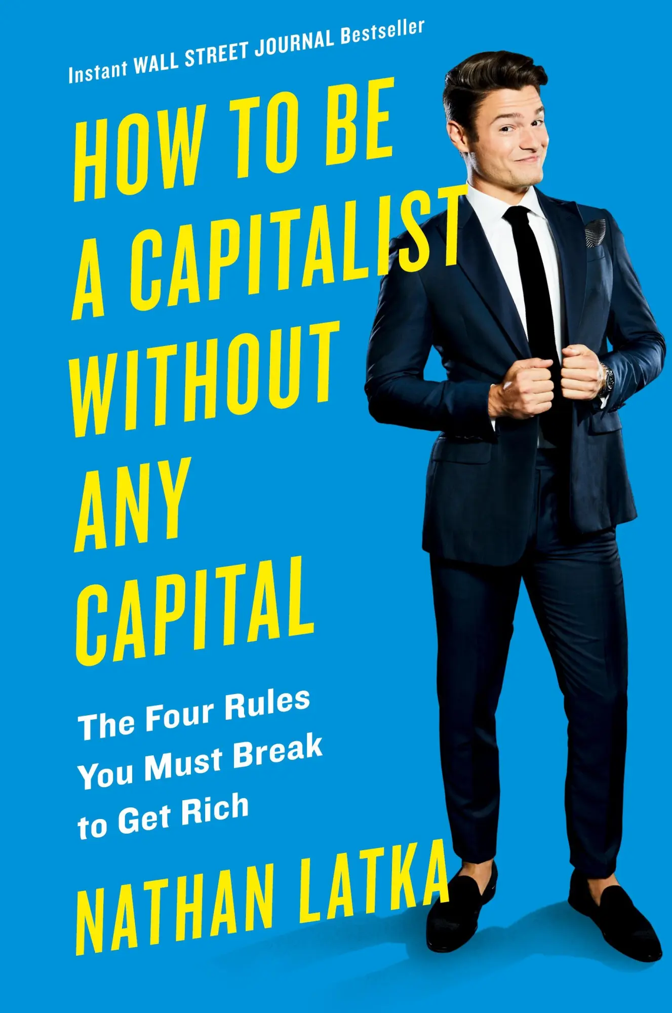 Cover: 9780525534440 | How to Be a Capitalist Without Any Capital | Nathan Latka | Buch