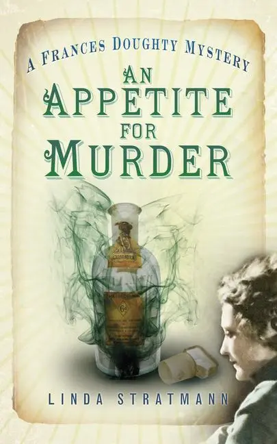 Cover: 9780750954440 | An Appetite for Murder | A Frances Doughty Mystery 4 | Linda Stratmann