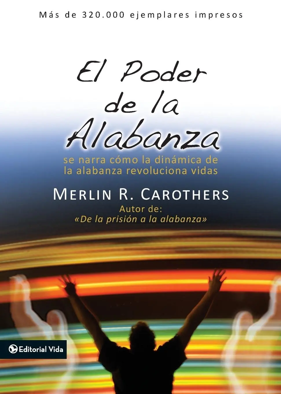 Cover: 9780829704440 | El Poder de la Alabanza | Merlín R Carothers | Taschenbuch | Spanisch