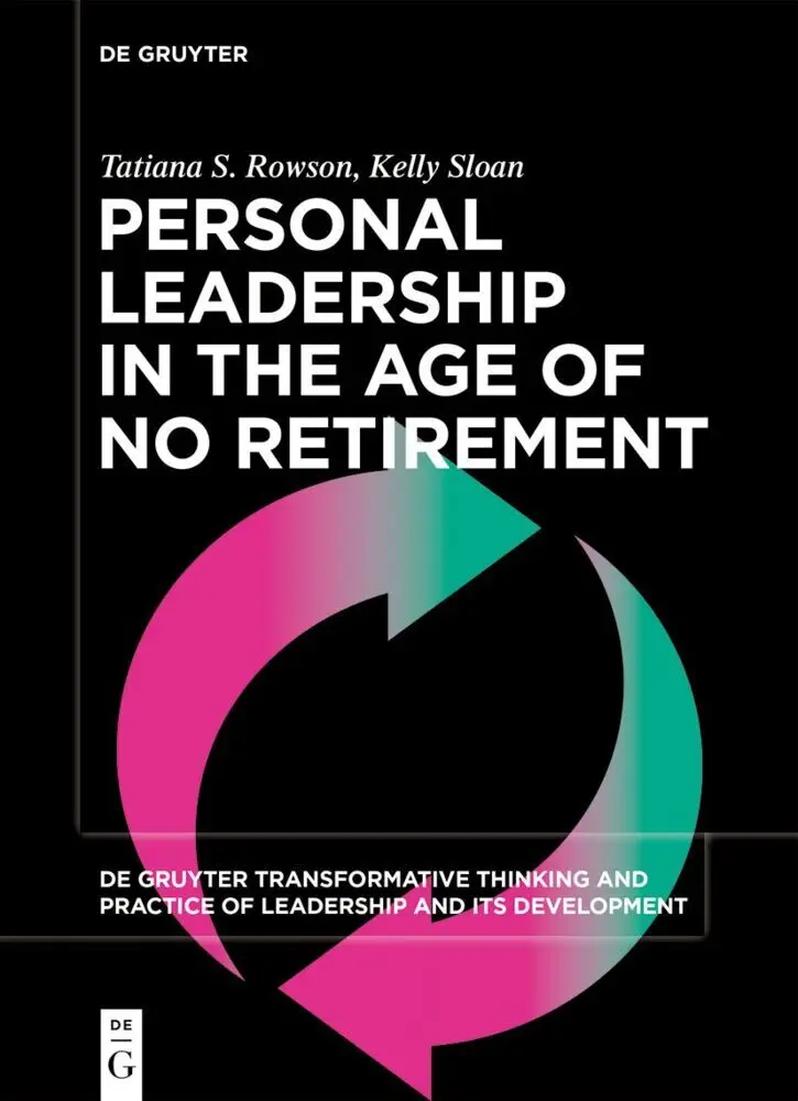 Cover: 9783111314440 | Personal Leadership in the Age of No Retirement | Rowson (u. a.)