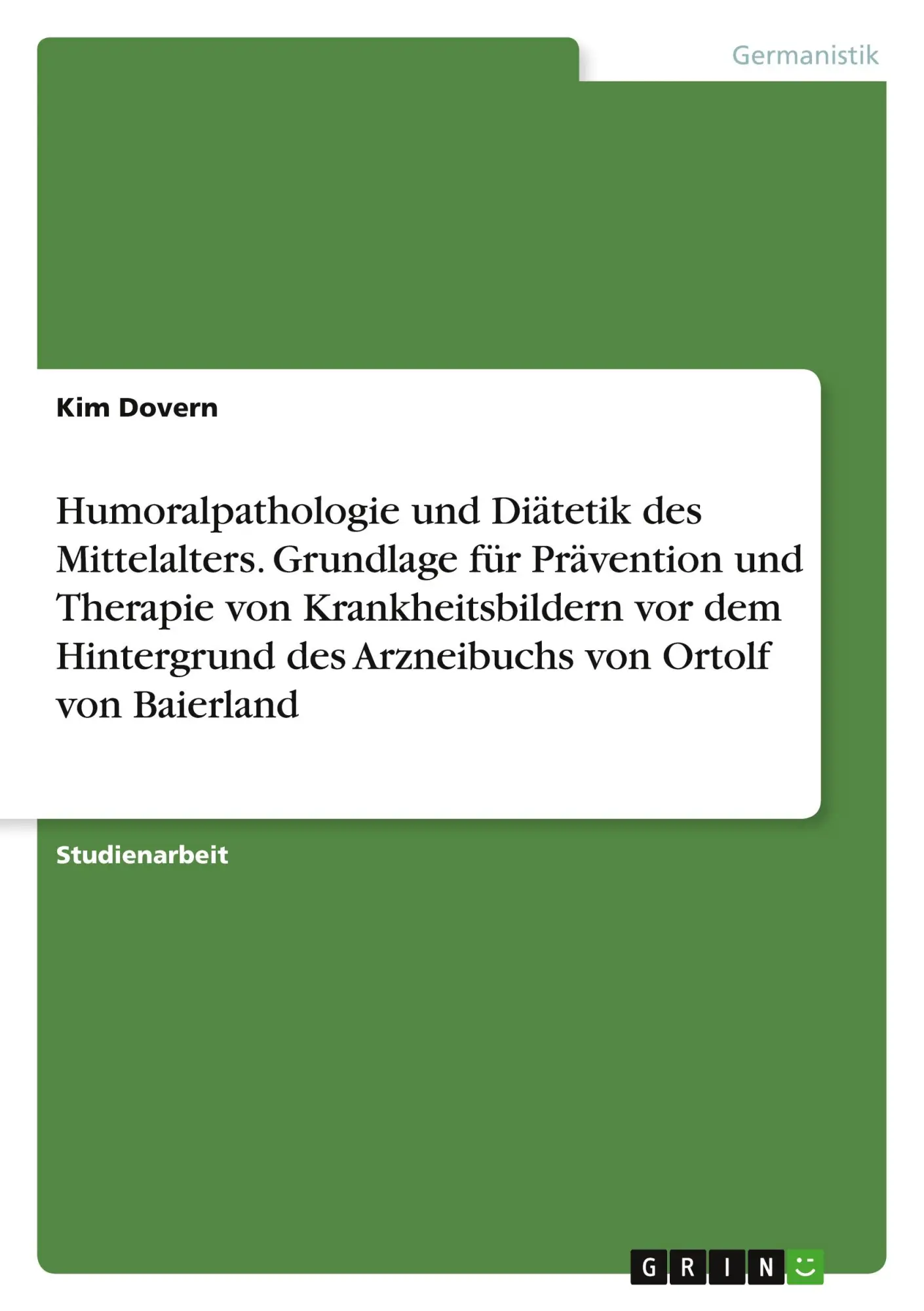 Cover: 9783346664440 | Humoralpathologie und Diätetik des Mittelalters. Grundlage für...