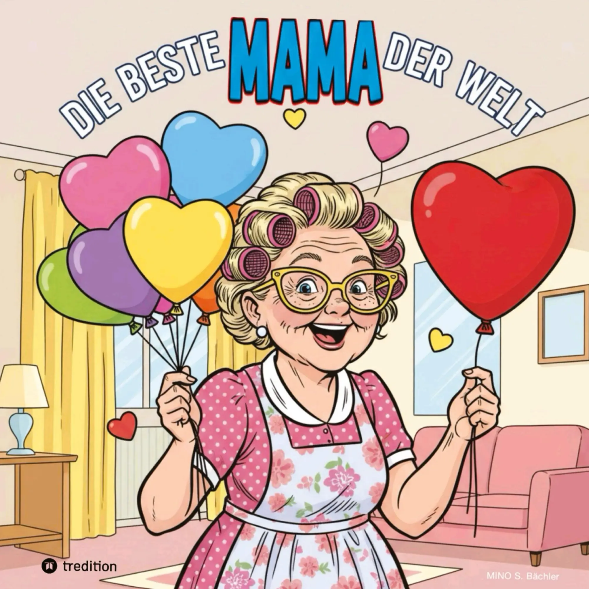 Cover: 9783384804440 | Die beste MAMA der Welt | Zum Muttertag 365 Tage | Mino | Taschenbuch