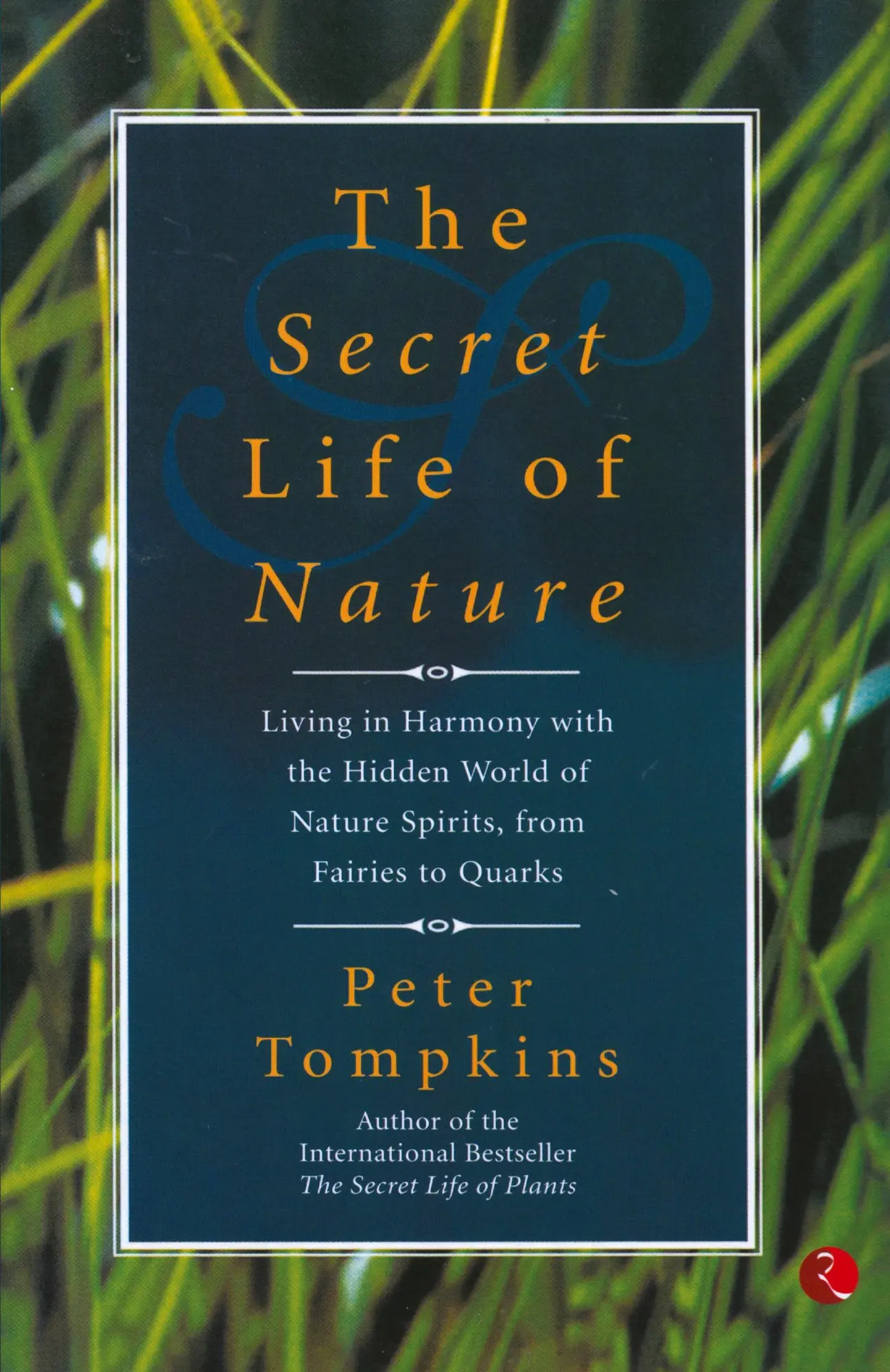 Cover: 9788129114440 | The Secret Life of Nature | Peter Tompkins | Taschenbuch | Englisch