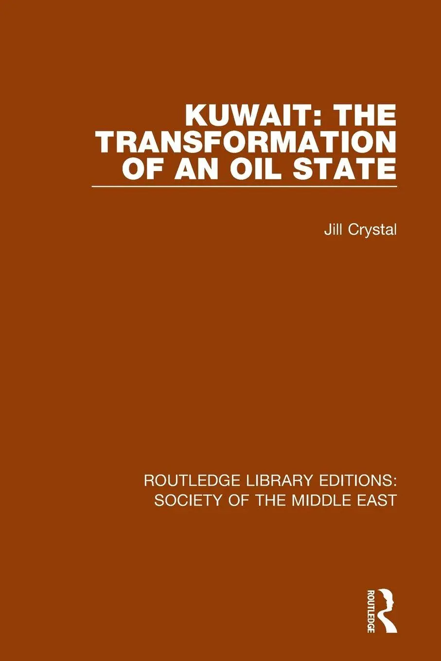 Cover: 9781138644540 | Kuwait | the Transformation of an Oil State | Jill Crystal | Buch