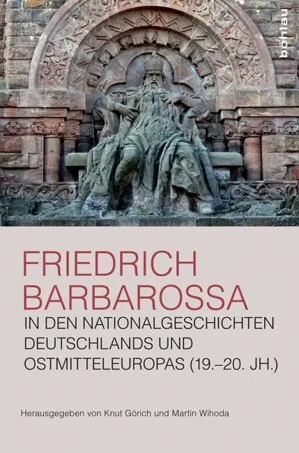 Cover: 9783412504540 | Friedrich Barbarossa in den Nationalgeschichten Deutschlands und...