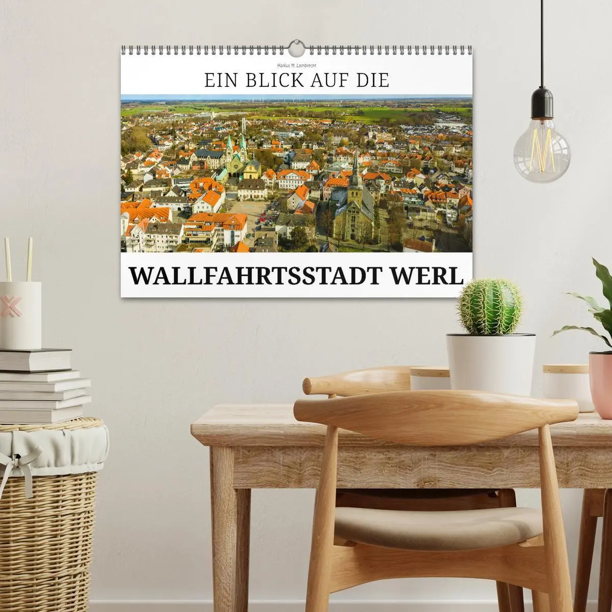 Bild: 9783457534540 | Ein Blick auf die Wallfahrtsstadt Werl (Wandkalender 2026 DIN A3...
