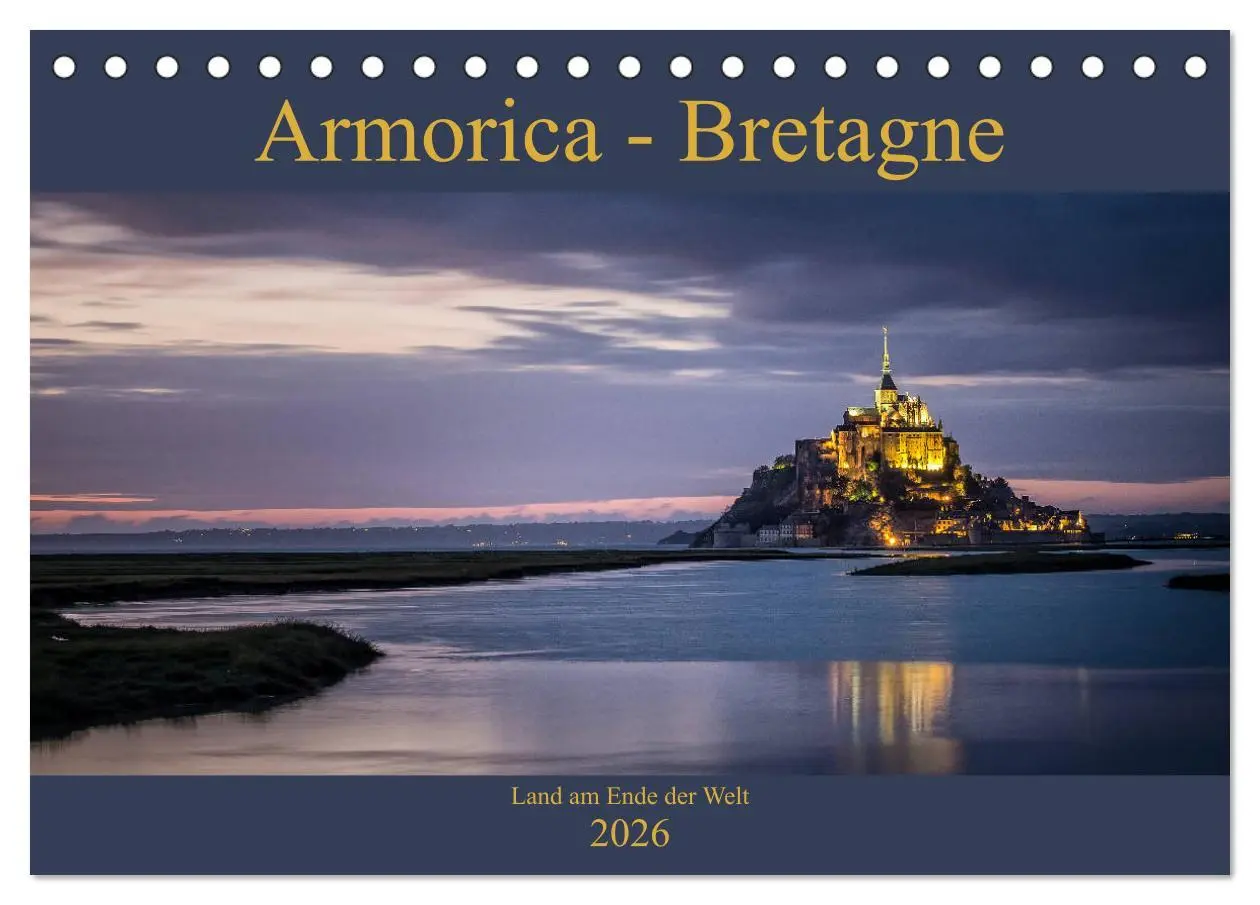 Cover: 9783457844540 | Armorica - Bretagne, Land am Ende der Welt (Tischkalender 2026 DIN...