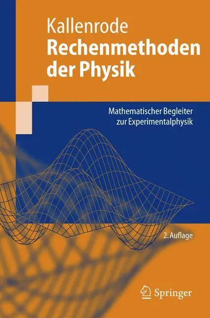 Cover: 9783540214540 | Rechenmethoden der Physik | May-Britt Kallenrode | Taschenbuch | xviii