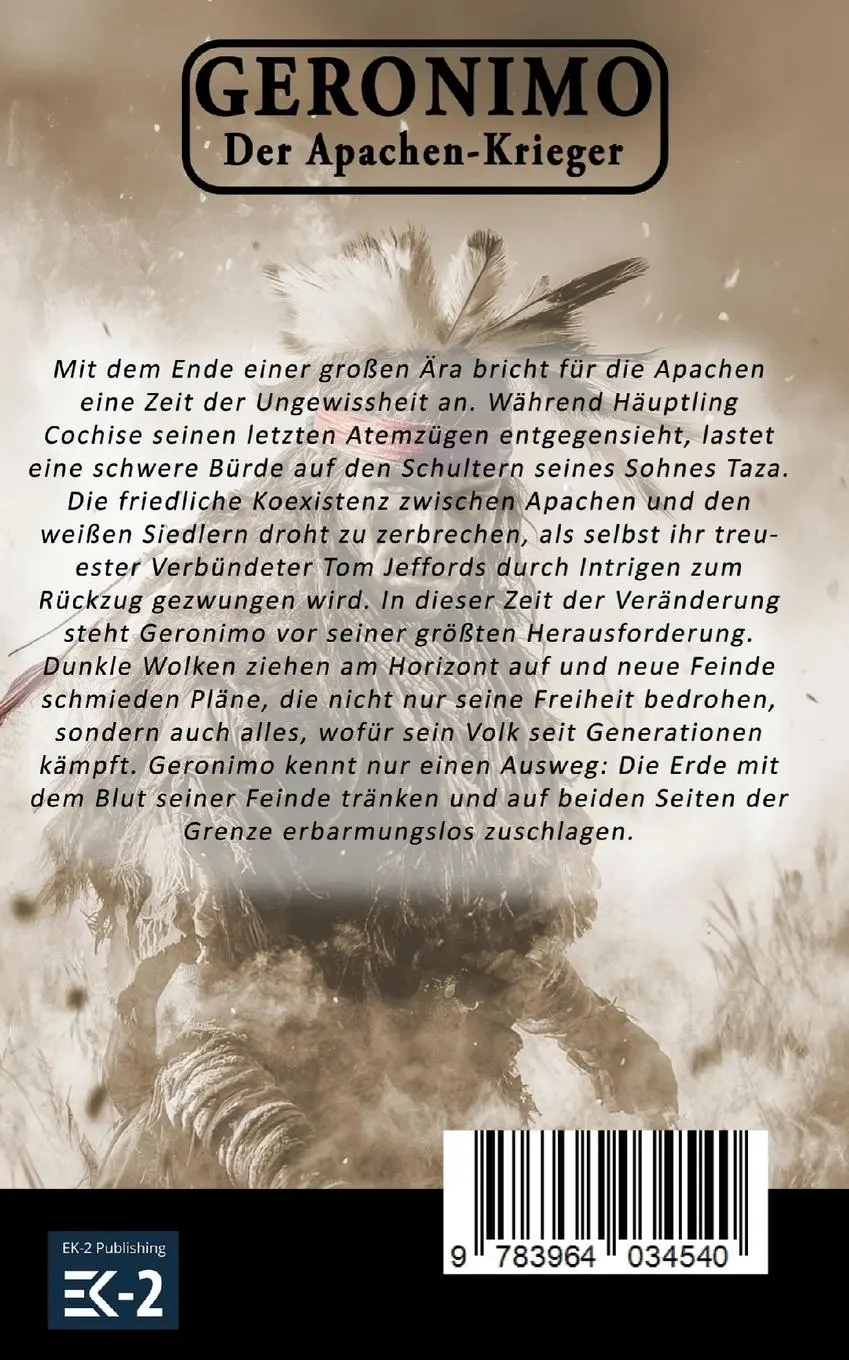 Rückseite: 9783964034540 | Geronimo - Der Apachen-Krieger Band 3 | Das Blut meiner Feinde | Buch