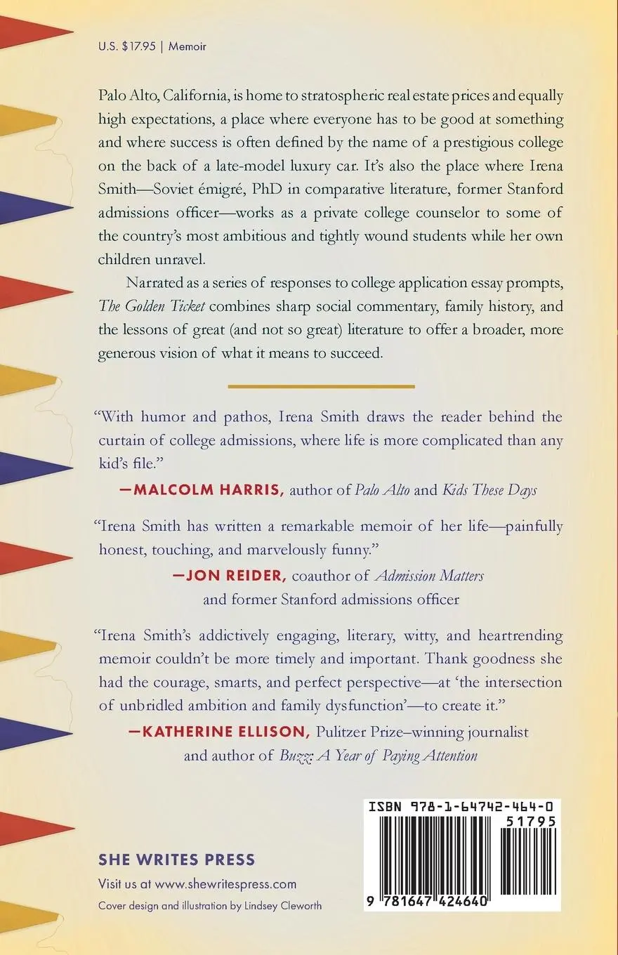 Rückseite: 9781647424640 | The Golden Ticket | A Life in College Admissions Essays | Irena Smith