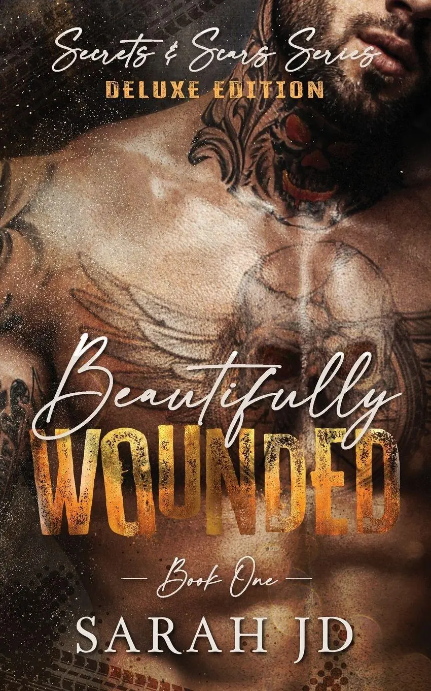 Cover: 9781763704640 | Beautifully Wounded (DELUXE EDITION) | A Dark MC Age Gap Romance | Jd