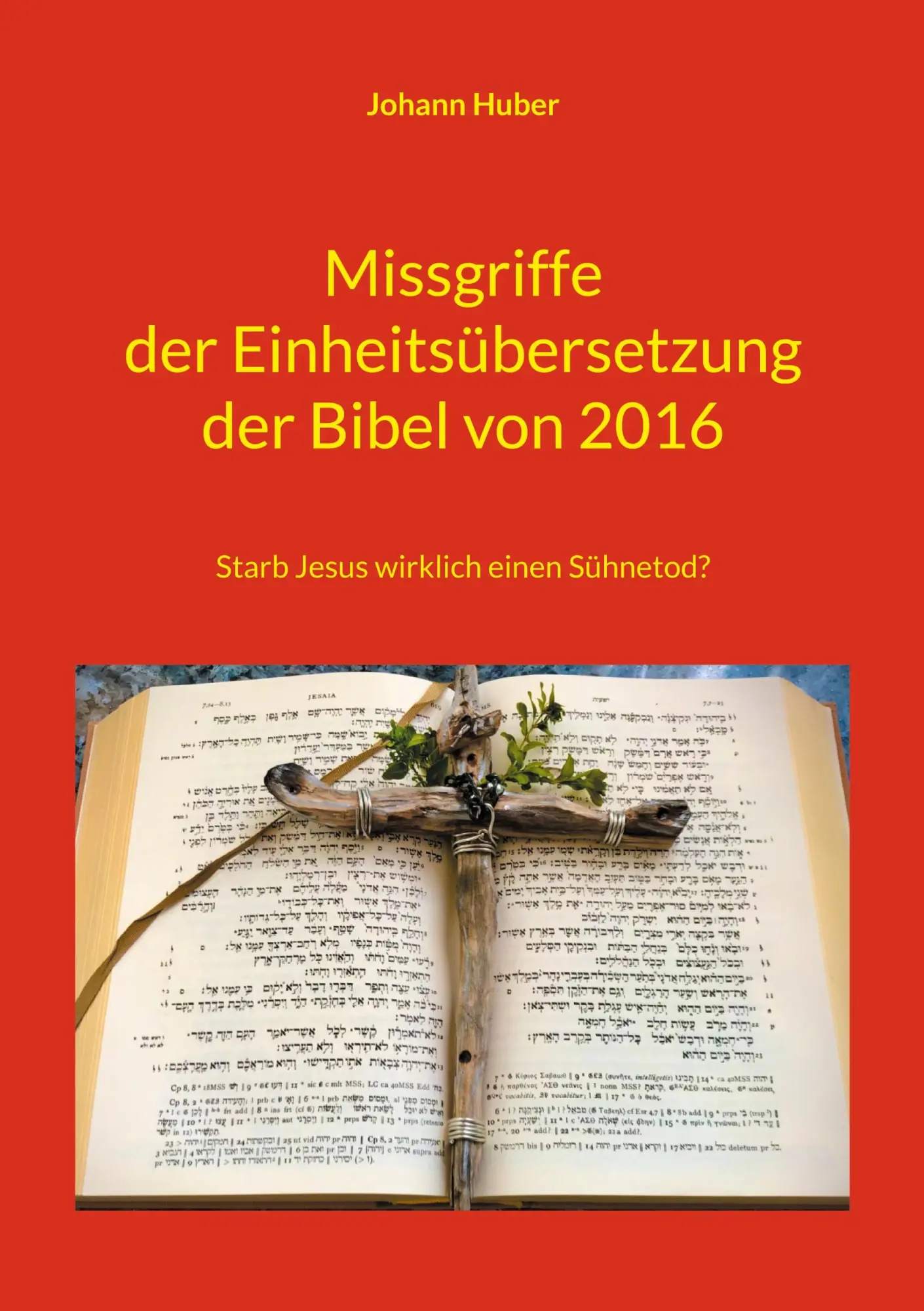 Cover: 9783759714640 | Missgriffe der Einheitsübersetzung der Bibel von 2016 | Johann Huber