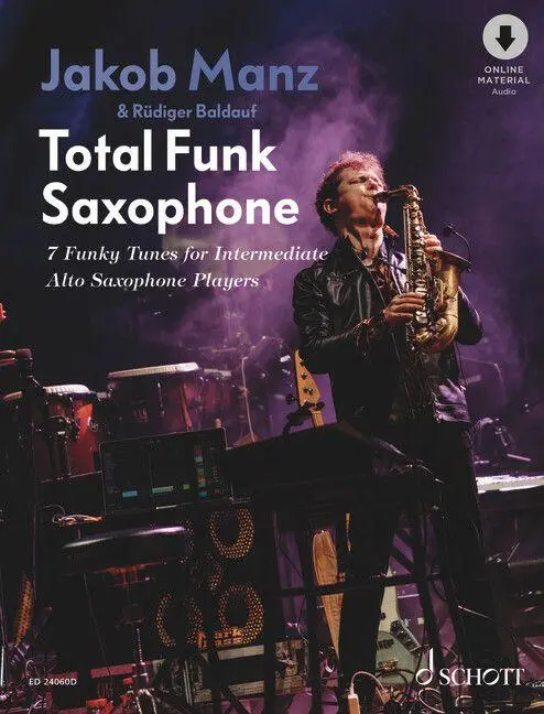 Cover: 9783795734640 | Total Funk Saxophone | Rüdiger/Lubitz, Freddi Baldauf | Broschüre