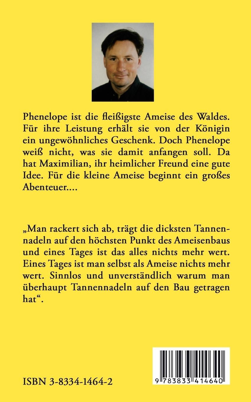 Rückseite: 9783833414640 | Phenelope, die kleine Ameise | Fabel | Ulrich Wergin | Taschenbuch