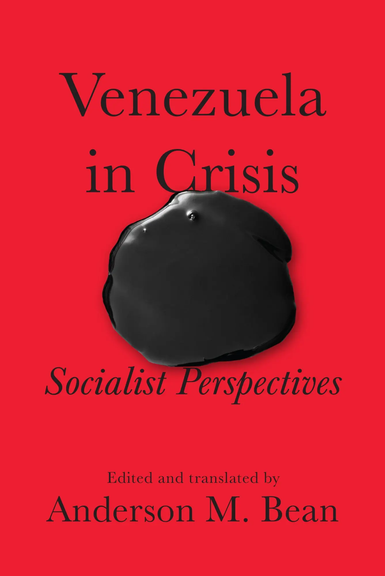 Cover: 9798888904640 | Venezuela in Crisis | Socialist Perspectives | Anderson M. Bean | Buch