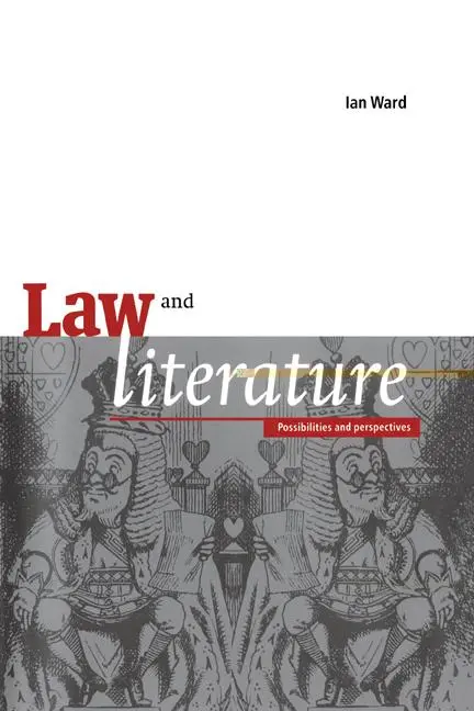 Cover: 9780521474740 | Law and Literature | Possibilities and Perspectives | Ian Ward | Buch