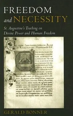 Cover: 9780813214740 | Freedom and Necessity St. Augustine's Teaching on Divine Power and...