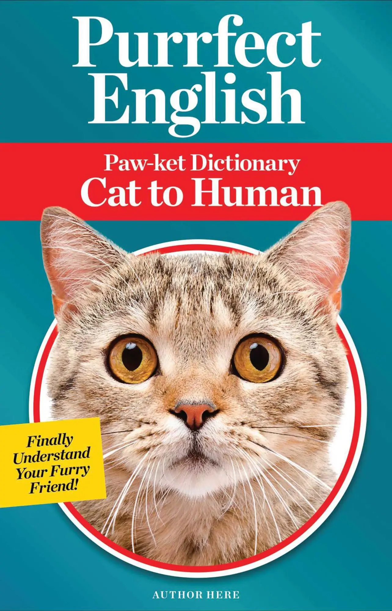 Cover: 9781951274740 | Purrfect English | Paw-Ket Dictionary Cat to Human | Jillian Blume