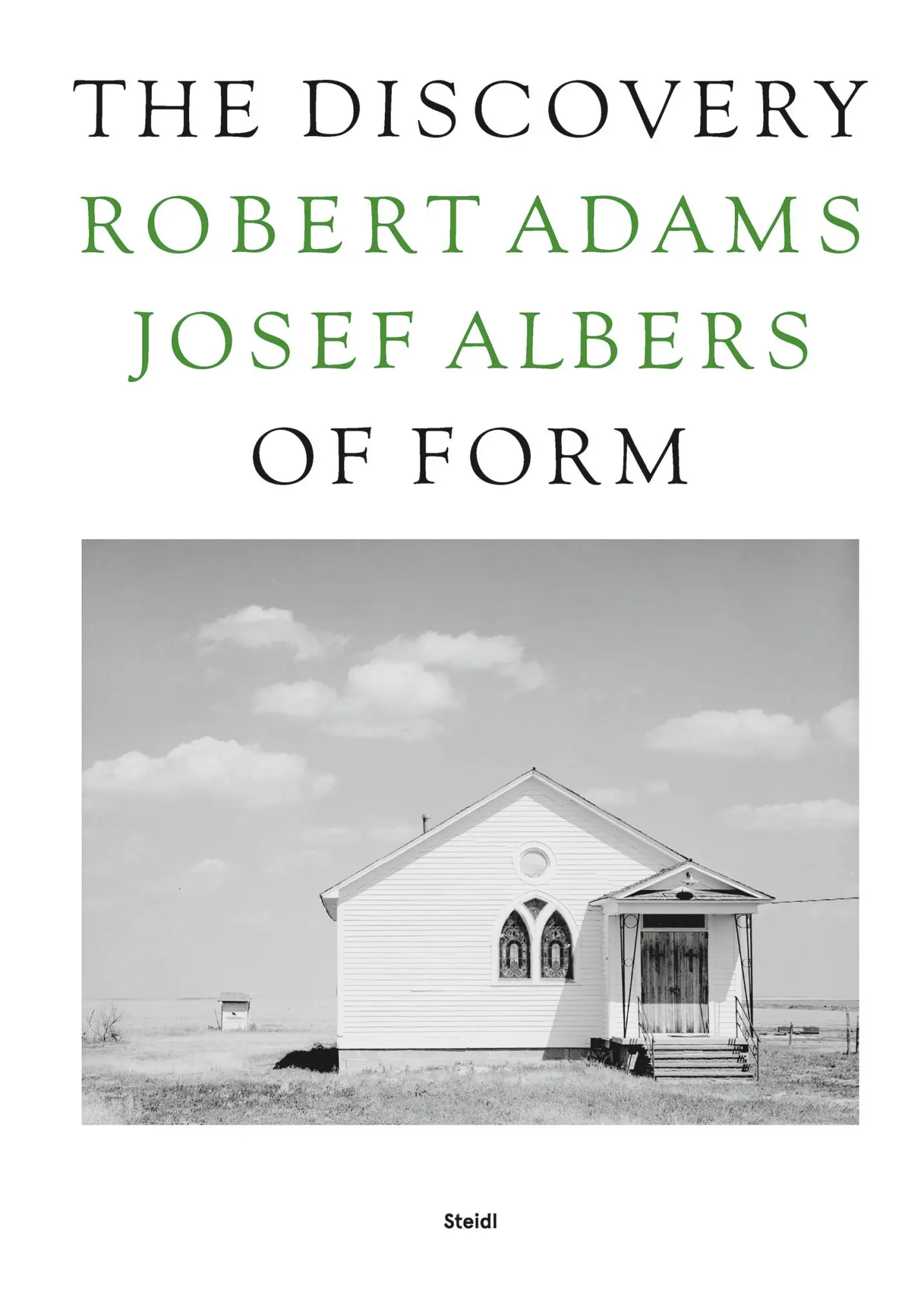Cover: 9783969994740 | The Discovery of Form | Robert Adams (u. a.) | Buch | 200 S. | 2025