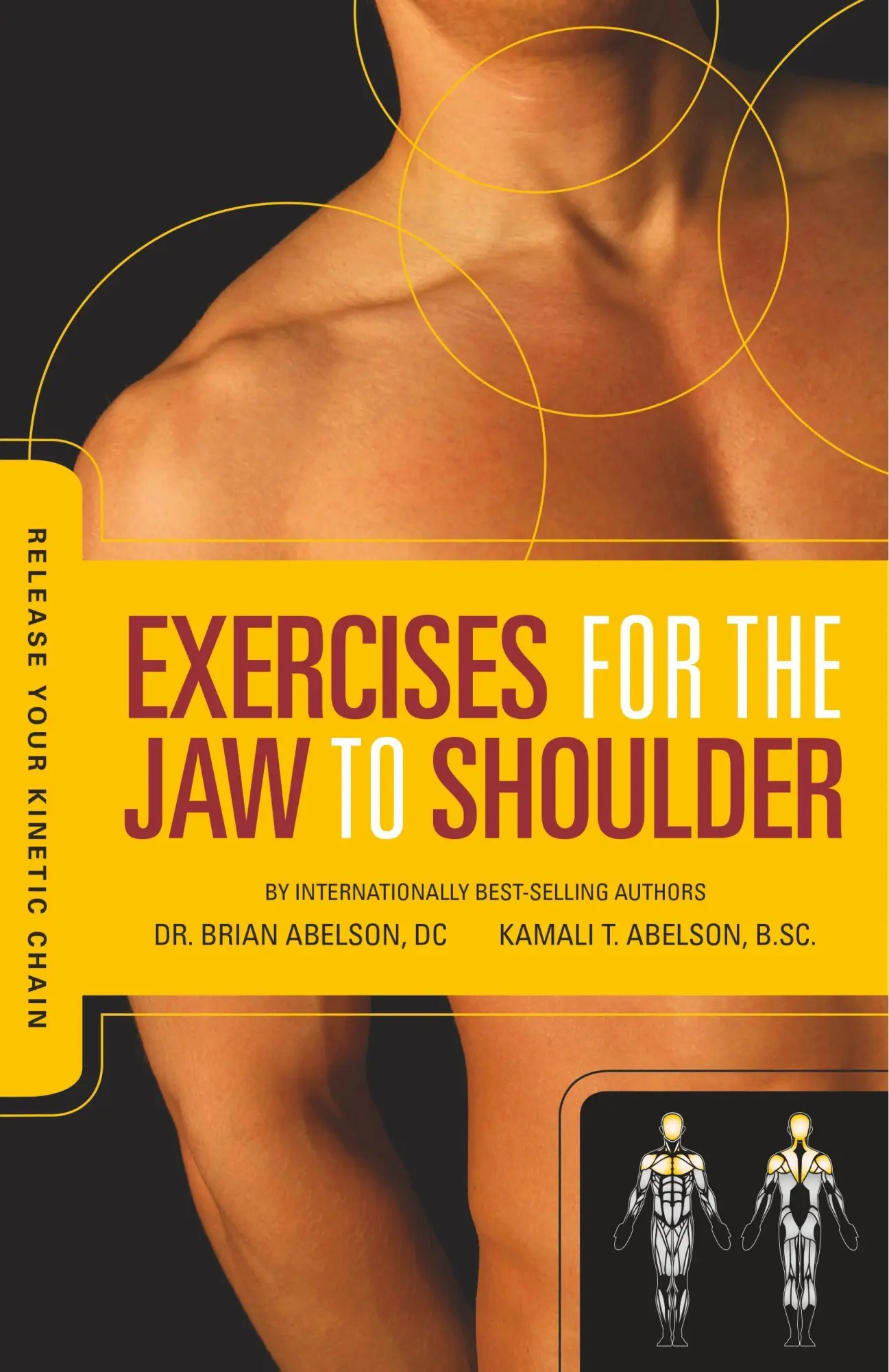 Cover: 9780973384840 | Release Your Kinetic Chain with Exercises for the Jaw to Shoulder