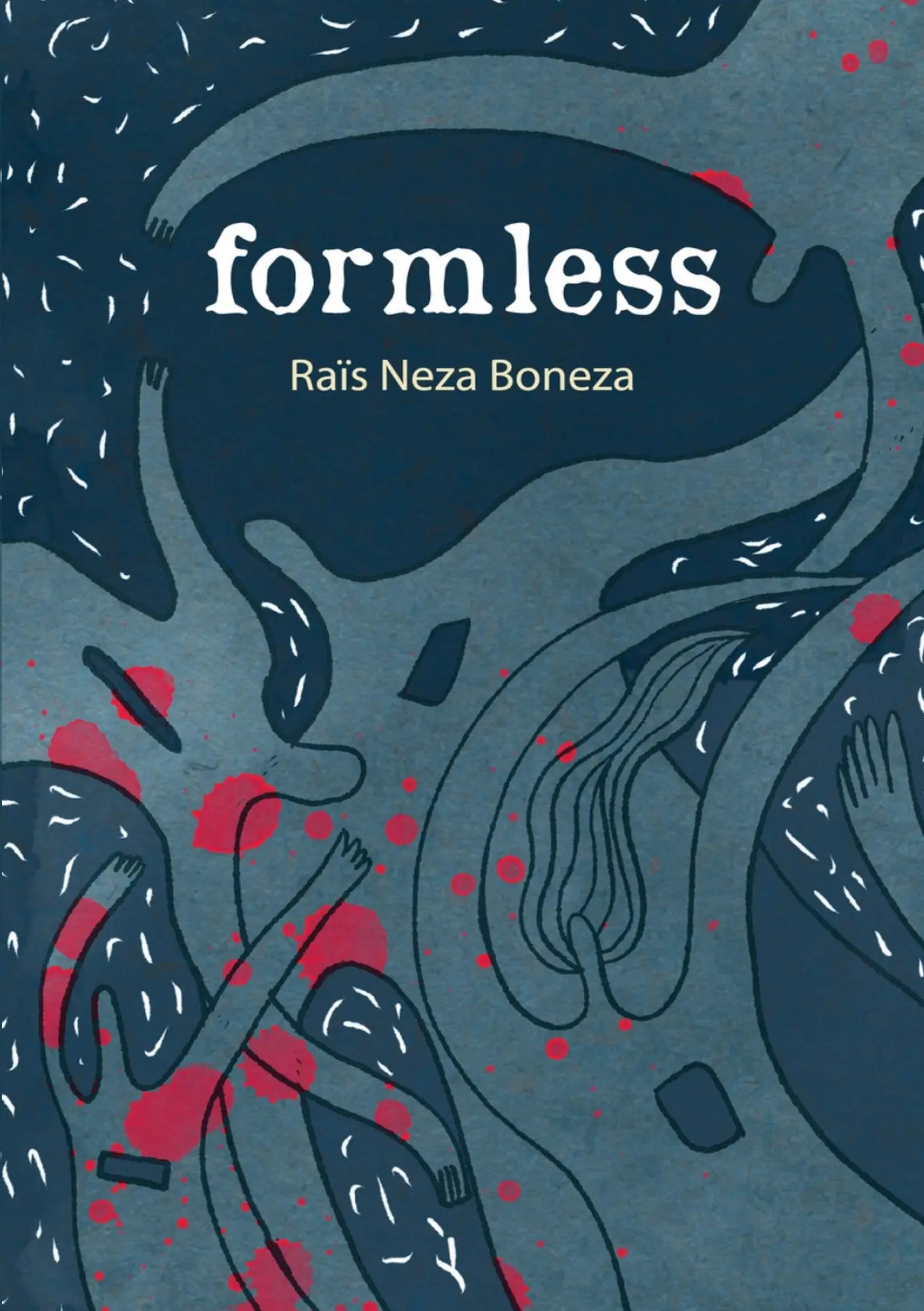 Cover: 9781779314840 | Formeless | Raïs Neza Boneza | Taschenbuch | Englisch | 2026