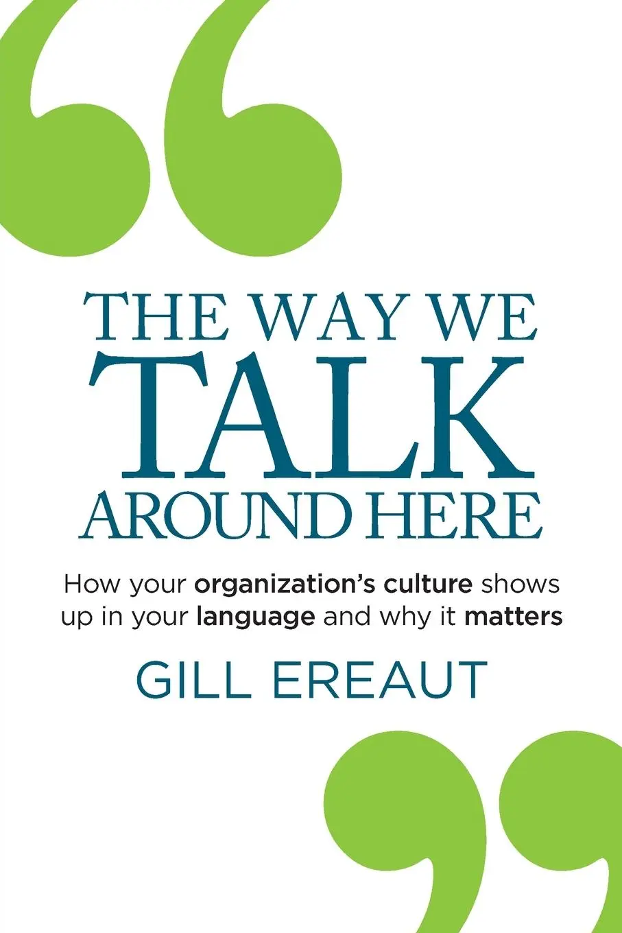 Cover: 9781788604840 | The Way We Talk Around Here | Gill Ereaut | Taschenbuch | Englisch
