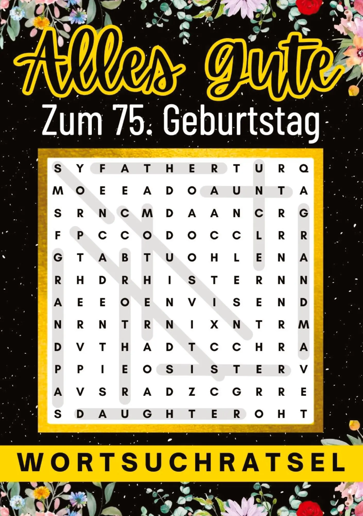Cover: 9783384004840 | Alles Gute zum 75. Geburtstag - Wortsuchrätsel | Isamrätsel Verlag