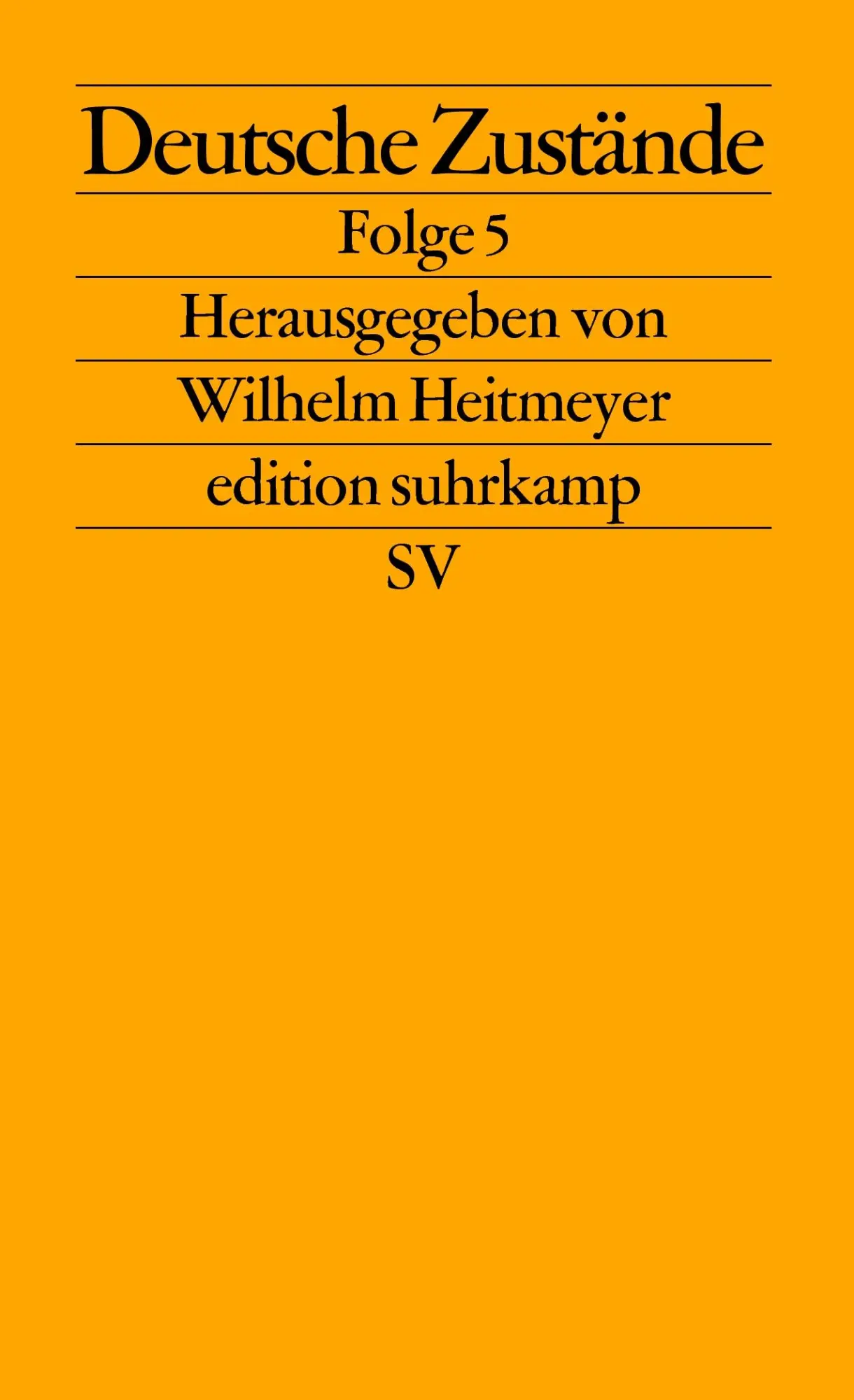 Cover: 9783518124840 | Deutsche Zustände | Folge 5 | Wilhelm Heitmeyer | Taschenbuch | 341 S.