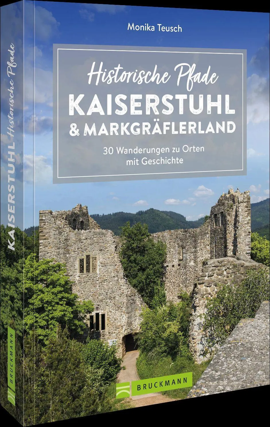 Cover: 9783734324840 | Historische Pfade Kaiserstuhl und Markgräflerland | Monika Teusch