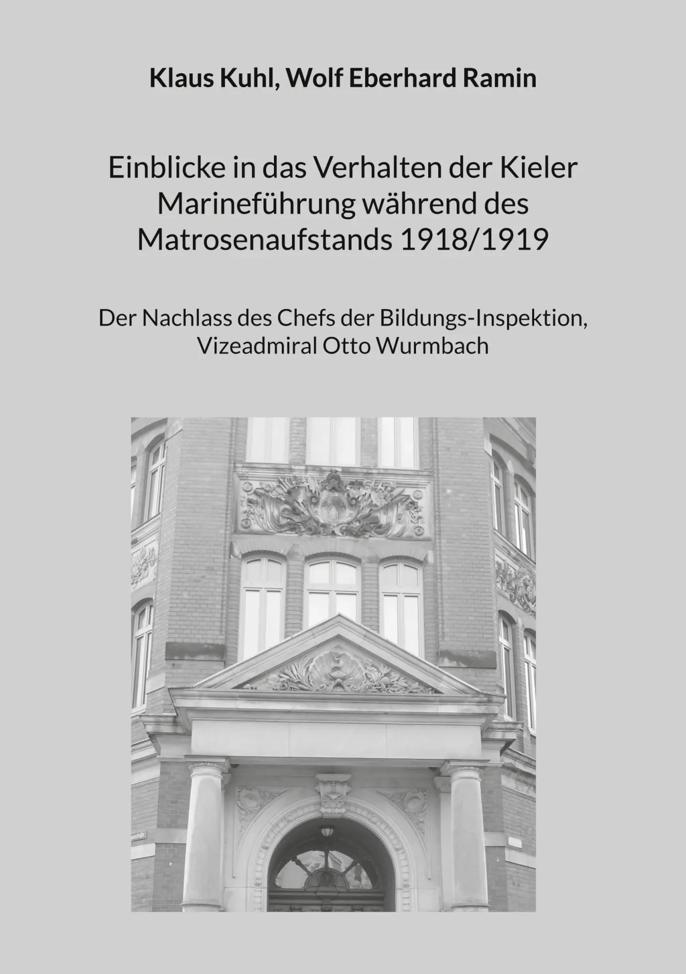 Cover: 9783756274840 | Einblicke in das Verhalten der Kieler Marineführung während des...