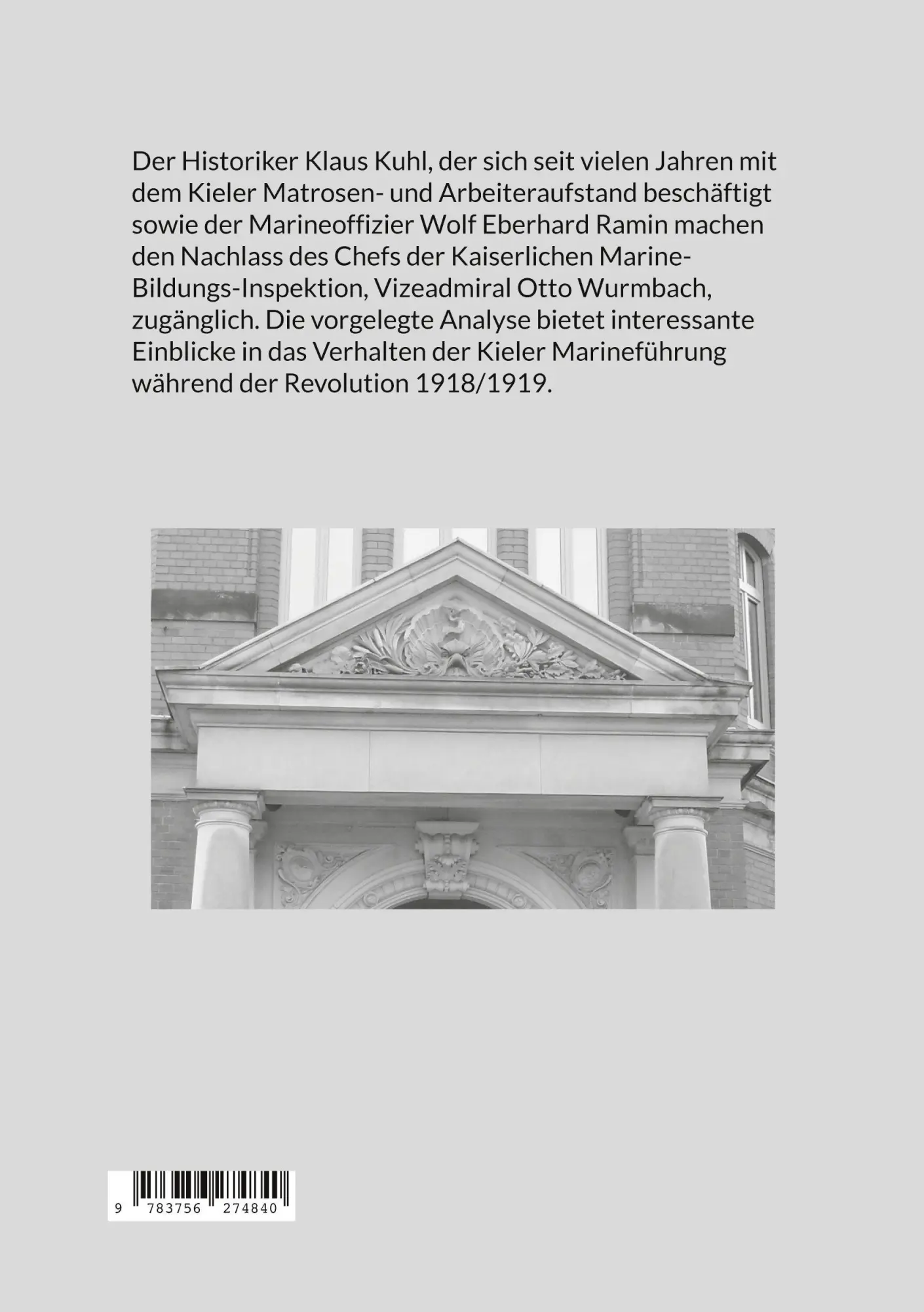 Rückseite: 9783756274840 | Einblicke in das Verhalten der Kieler Marineführung während des...