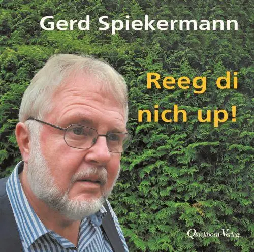 Cover: 9783876514840 | Reeg di nich up! | Gerd Spiekermann | Audio-CD | Dat Hörbook | 70 Min.