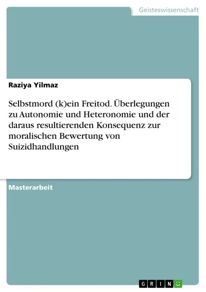 Cover: 9783346854940 | Selbstmord (k)ein Freitod. Überlegungen zu Autonomie und...