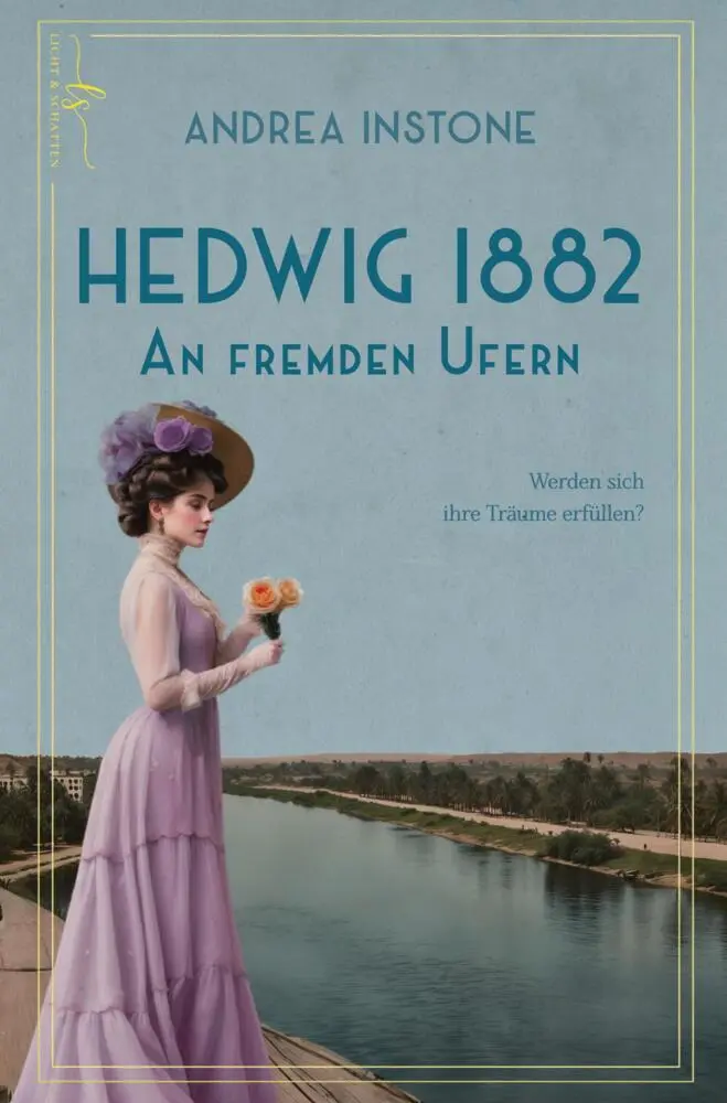 Cover: 9783384544940 | Hedwig 1882 - An fremden Ufern | Andrea Instone | Taschenbuch | 300 S.