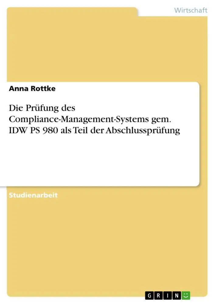 Cover: 9783389114940 | Die Prüfung des Compliance-Management-Systems gem. IDW PS 980 als...