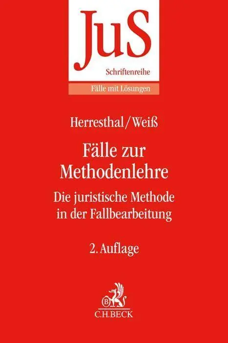 Cover: 9783406794940 | Fälle zur Methodenlehre | Carsten Herresthal (u. a.) | Taschenbuch
