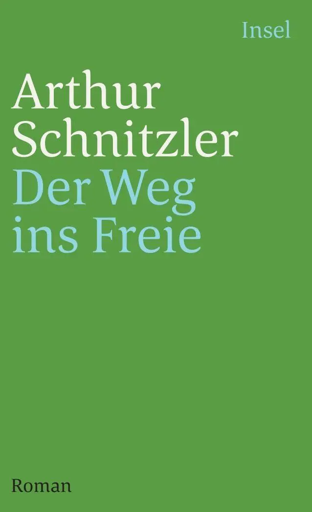 Cover: 9783458344940 | Der Weg ins Freie | Roman | Arthur Schnitzler | Taschenbuch | 463 S.