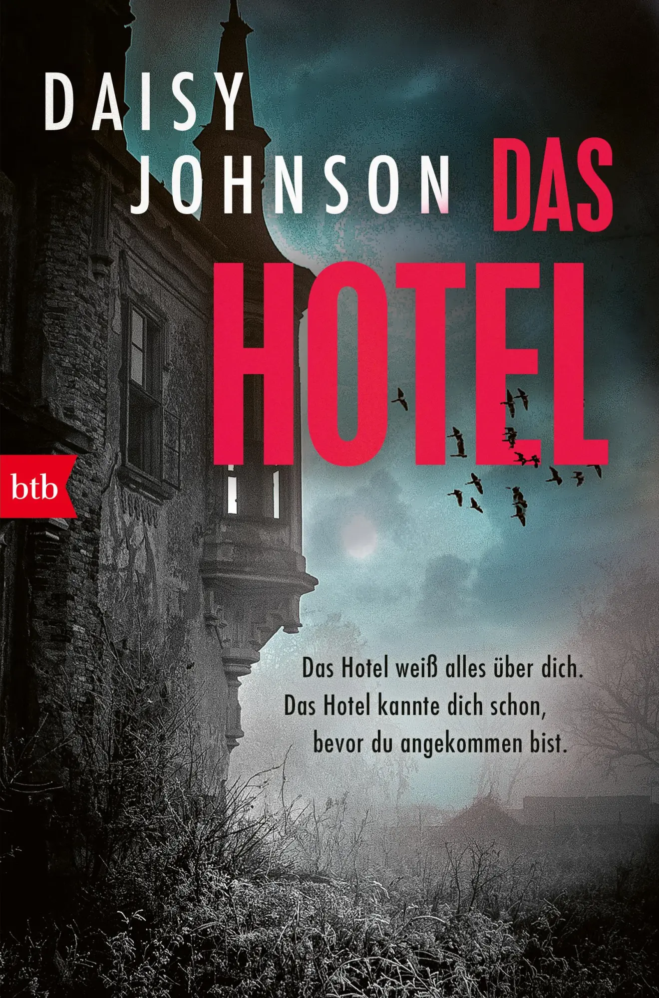 Cover: 9783442775040 | Das Hotel | Daisy Johnson | Taschenbuch | 160 S. | Deutsch | 2025