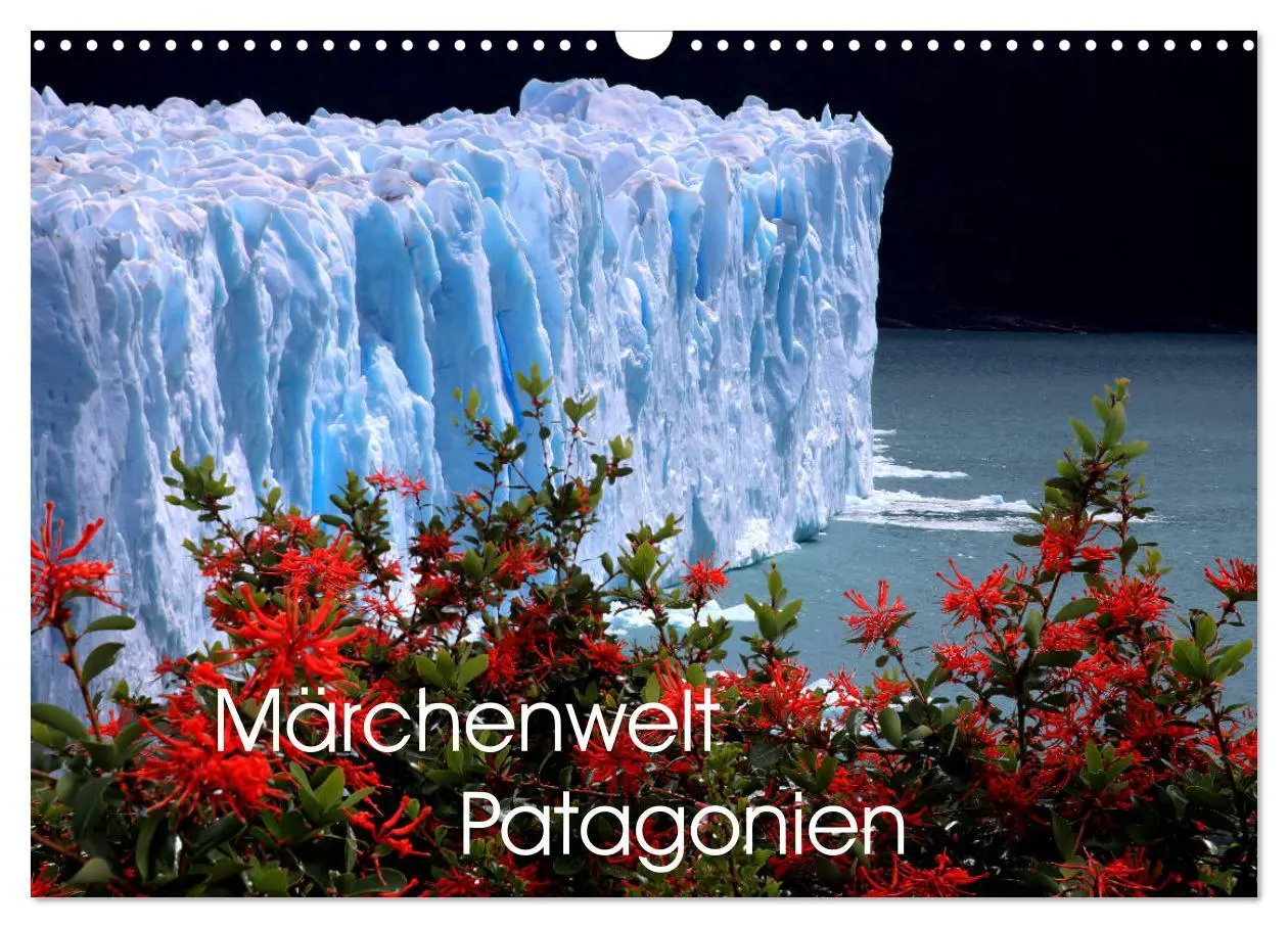 Cover: 9783457935040 | Märchenwelt Patagonien (Wandkalender 2026 DIN A3 quer), CALVENDO...
