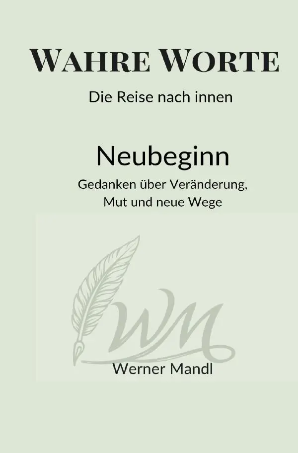 Cover: 9783565465040 | Wahre Worte - Die Reise nach innen | Werner Mandl | Taschenbuch | 2026