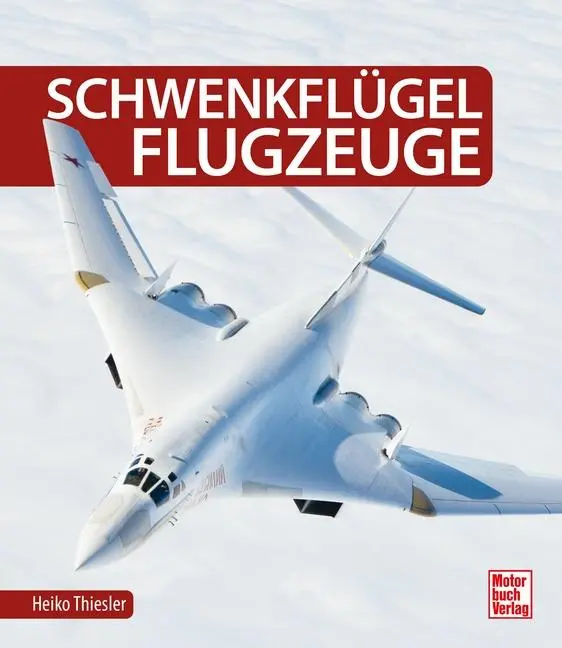 Cover: 9783613045040 | Schwenkflügelflugzeuge | Heiko Thiesler | Buch | 224 S. | Deutsch
