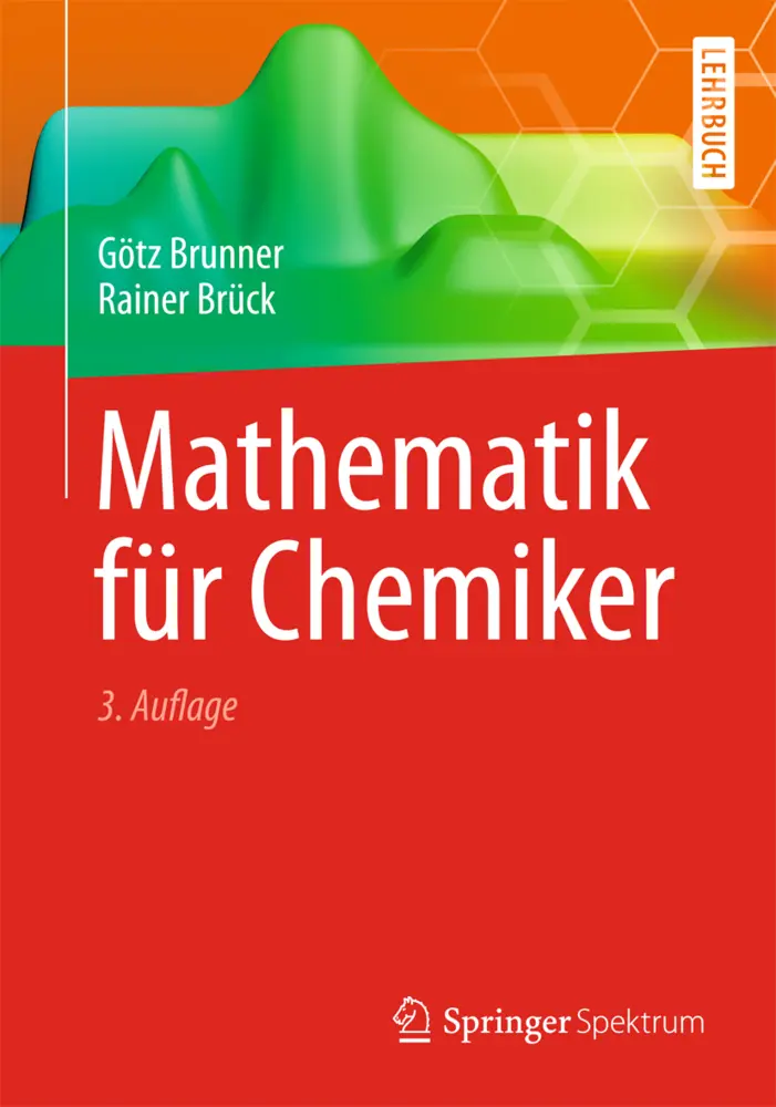 Cover: 9783642375040 | Mathematik für Chemiker | Götz Brunner (u. a.) | Taschenbuch | ix
