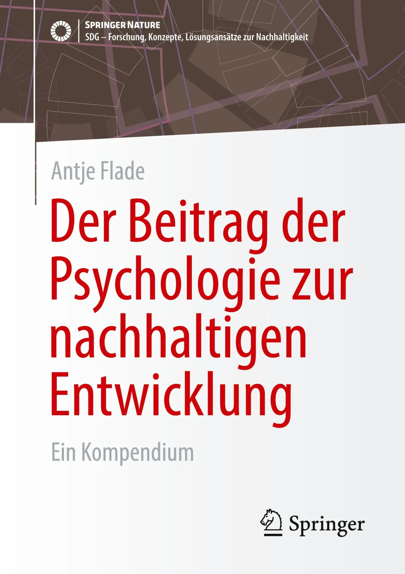 Cover: 9783658455040 | Der Beitrag der Psychologie zur nachhaltigen Entwicklung | Antje Flade