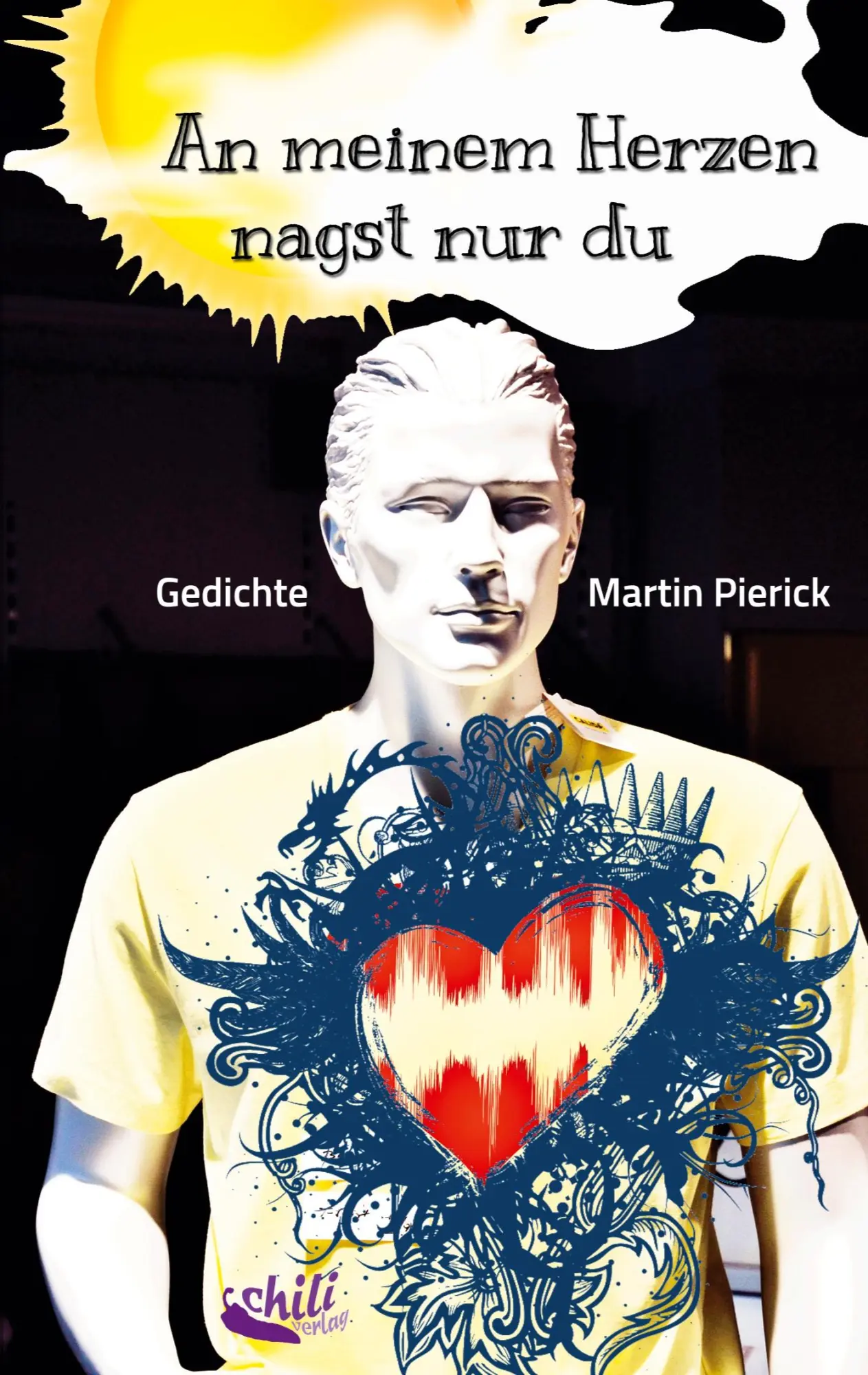 Cover: 9783949515040 | An meinem Herzen nagst nur du | Gedichte | Martin Pierick | Buch