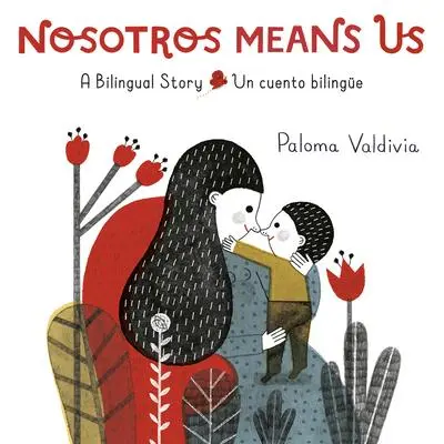 Cover: 9780593305140 | Nosotros Means Us | Paloma Valdivia | Buch | Englisch | 2021