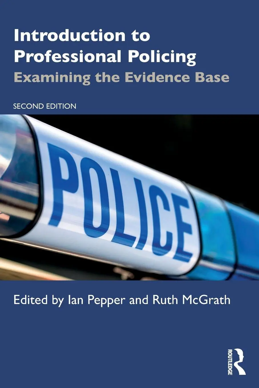 Cover: 9781032795140 | Introduction to Professional Policing | Examining the Evidence Base